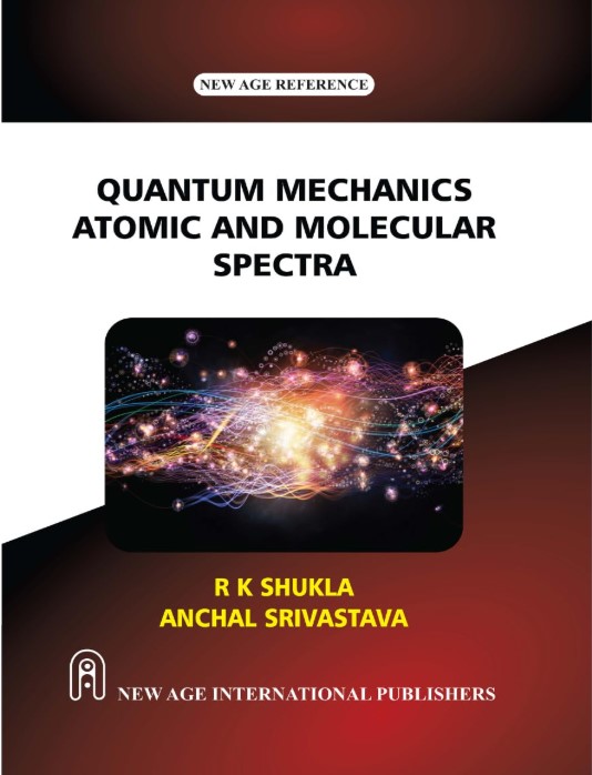 Quantum Mechanics, Atomic and Molecular Spectra